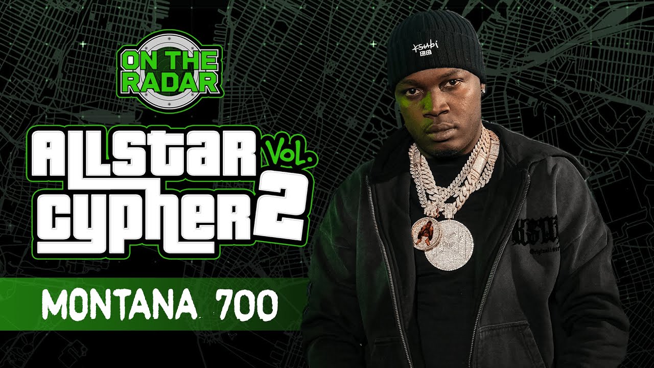 MONTANA700 | On The Radar All Star Cypher Verse