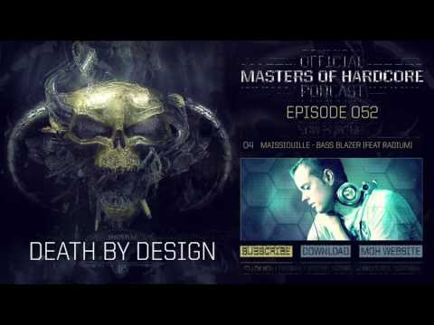 Official Masters of Hardcore Podcast 052 by Death by Design