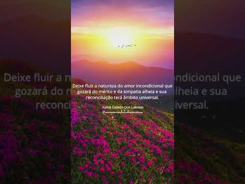 Natureza do Amor Incondicional - Autenticidade #xamanismo #hinário #cnsc #gideondoslakotas