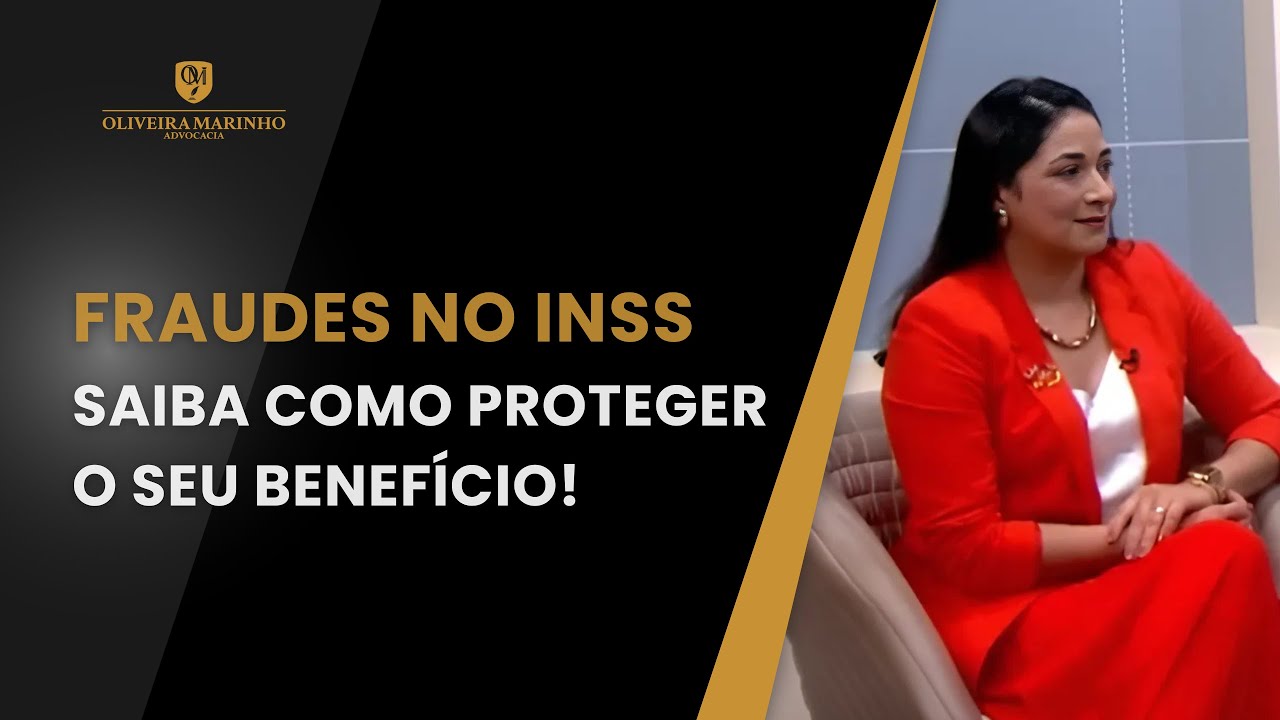 Fraudes no INSS, saiba como proteger o seu benefício!