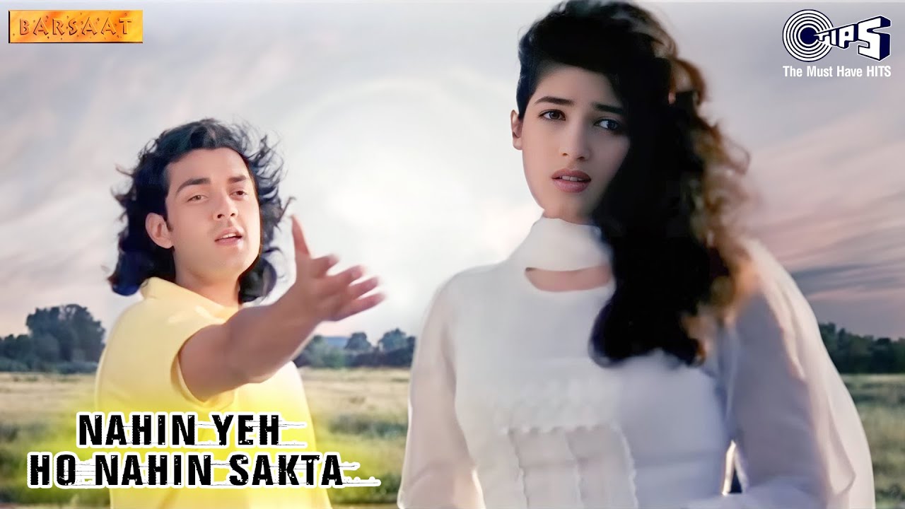 Nahi Ye Ho Nahi Sakta Lyrics | Barsaat | Kumar Sanu, Sadhana Sargam | Nadeem Shravan