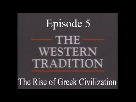 The Western Tradition - Episode 5 - The Rise of Greek Civilization (1989)