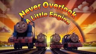 Never Overlook a Little Engine MV (4K Subscribers Special)  