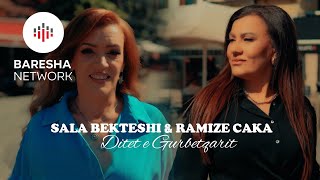 Sala Bekteshi & Ramize Caka - Ditet E Gurbetqarit