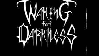 Waking for darkness - Nihilism - full Albúm - 2014