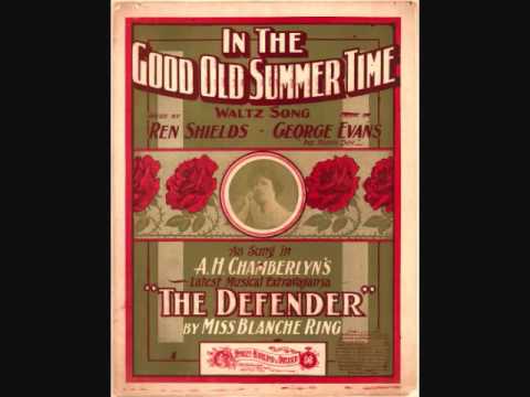 William Redmond - In the Good Old Summer Time (1902)