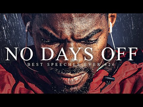 Best Motivational Speech Compilation EVER #26 - NO DAYS OFF | 30-Minutes of the Best Motivation