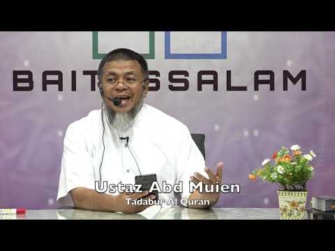 20190612 Ustaz Abd Muien : Tadabur Al Quran