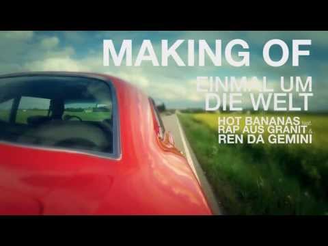 MAKING OF VIDEO TEASER: Hot Bananas feat.Rap aus Granit & Ren da Gemini - Einmal um die Welt"