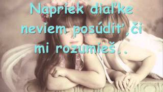 Celeste Buckingham a Martin Harich-Mám ťa málo s textom