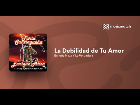 La Debilidad de Tu Amor - Furia santiagueña
