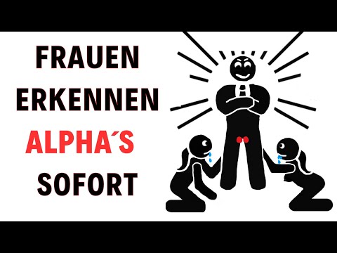 How women can tell IMMEDIATELY that you are an Alpha Male (6 Characteristics)