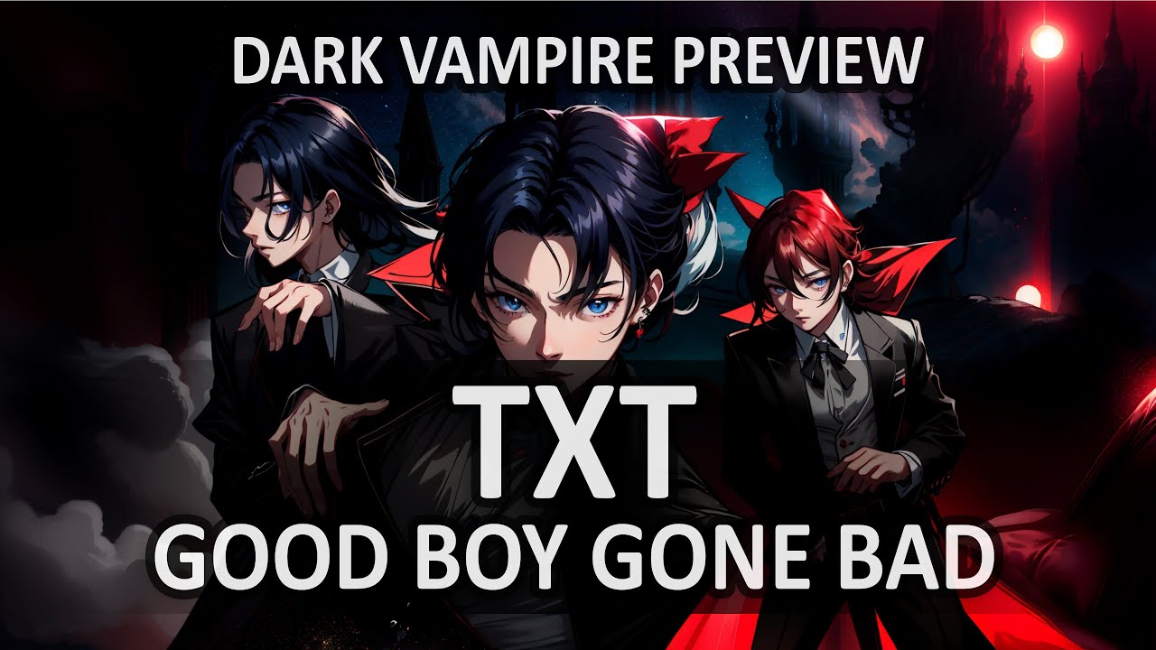 TXT - Good Boy Gone Bad