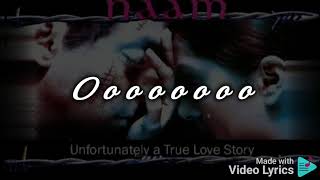 Download lagu O Jaana Lyrics Song ' Tere Nam'2003 mp3