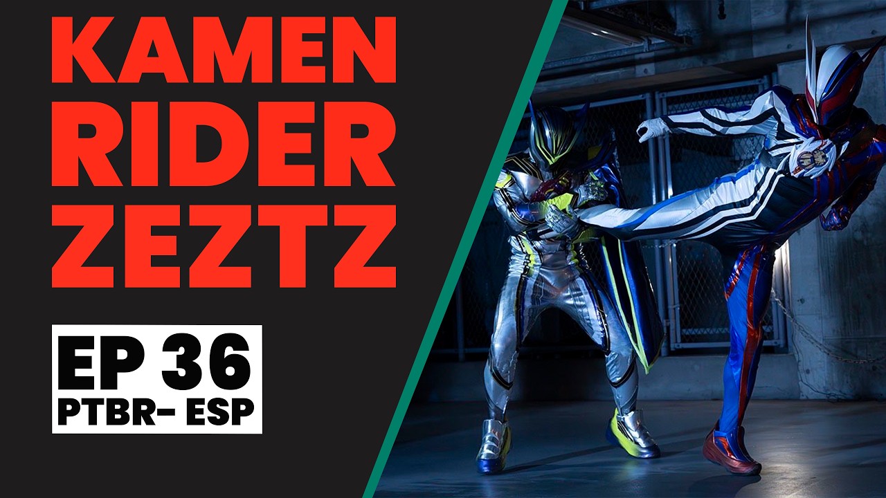 Kamen Rider Zeztz | EP 36 | CASO 36: Consolida (Legendado)