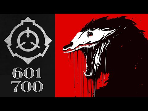 [601 - 700] SCP's Explicados en 60 Segundos - Recopilacion