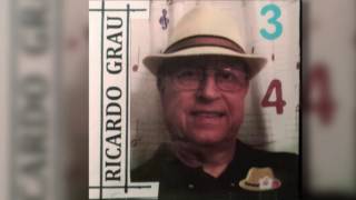 Ricardo Grau - 'Siempre' (2014 Canciones para recordar 3 y 4)
