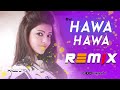 Hawa Hawa Dj L Dance Remix L Pikss U L Old Is Gold 2023 L Dj Bolly Mix L Let S Dance L PikssU