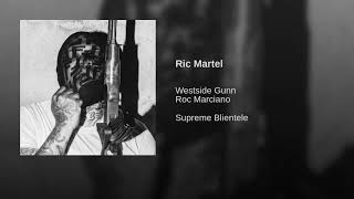 Westside Gunn - Ric Martel Audio (feat. Roc Marciano)