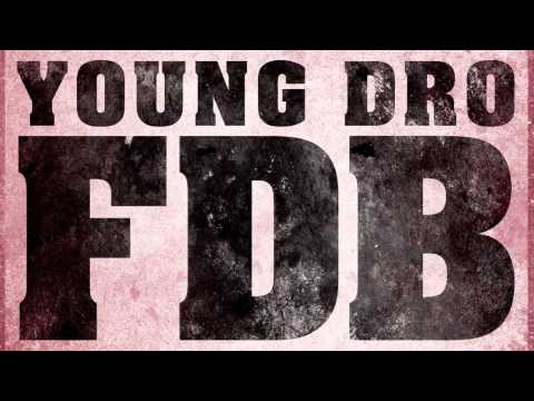 Young Dro - FDB