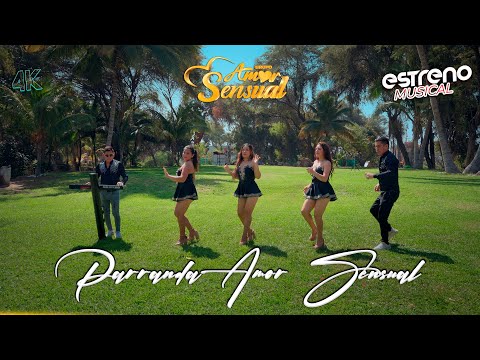Parranda Amor Sensual - Amor Sensual [ Video Oficial 4K ] Primicia