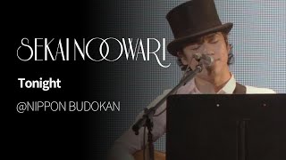 (한글자막)SEKAI NO OWARI - TONIGHT from NIPPON BUDOKAN