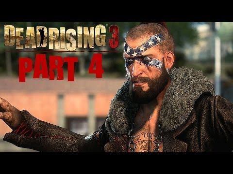 Dead Rising 3 Walkthrough Part 4 Biker Boss Battle With Commentary Xbox One 1080P
