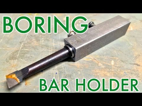 How to Make a Boring Tool Holder