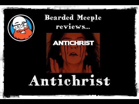 Bearded Meeple reviews Antichrist