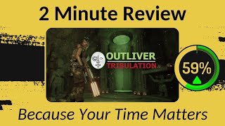 Outliver: Tribulation - Two Minute Review!