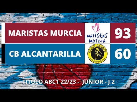 2023 / TITULO J2 / 1a Parte / Maristas Murcia 93- 60 CB Alcantarilla