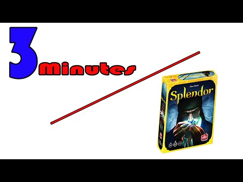 Splendor Under 3 Minutes