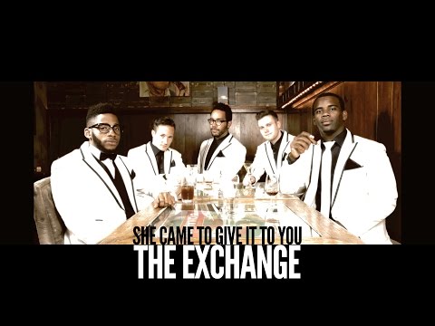 She Came To Give It To You - The Exchange (Usher feat. Nicki Minaj cover)