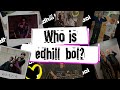 Who is edhiii boi?