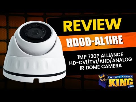 REVIEW - HDOD-AL1IRE - 1MP 720p Alliance HD-CVI/TVI/AHD/Analog IR Dome