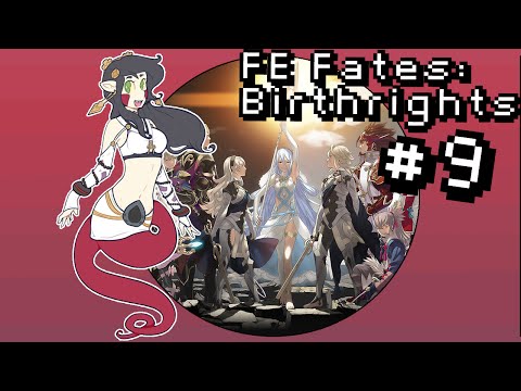 Let's Play Fire Emblem Fates: Birthright [BLIND] PT9 - A Traitor?