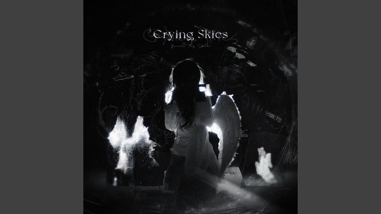 Crying Skies