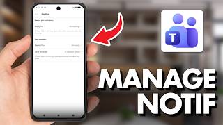 How To Manage Microsoft Teams Mobile Notifications (Full Guide 2026)