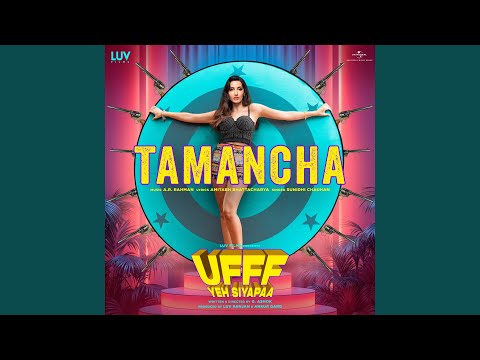 Tamancha (From "Ufff Yeh Siyapaa") — watch video