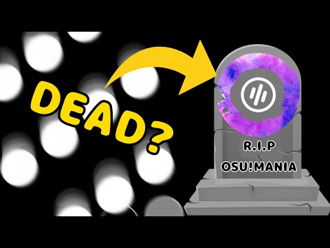 Is Osu!Mania Dead?
