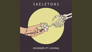 Skeletons (feat. Lounna)