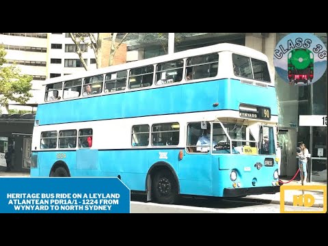 Heritage bus ride on a LEYLAND ATLANTEAN PDR1A/1 - 1224 From Wynyard to North Sydney