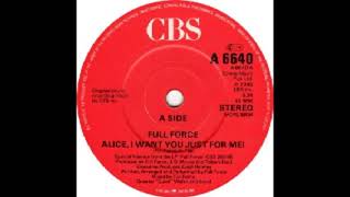 (Old School Music) Full Force - Alice, I Want You Just For Me!