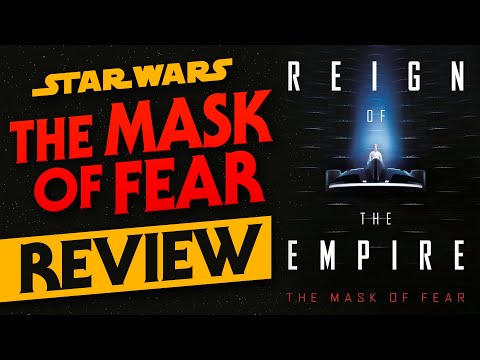 The Mask of Fear - Star Wars Spoiler Free Book Review