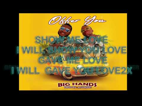 Big Hands- Bill cole & Harmony (Offer You Lyrics Video)