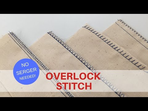 OVERLOCK STITCH | No Serger Needed