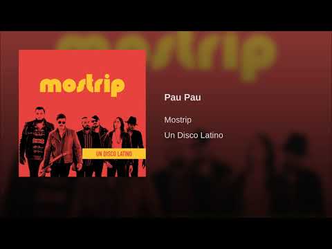 Pau Pau - Mostrip