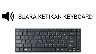Download lagu Suara Ketikan Keyboard ( Sound Efek ) mp3