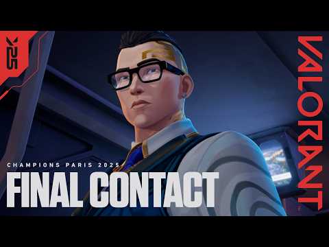 FINAL CONTACT // Champions 2025 Prologue Cinematic - VALORANT