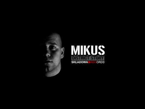 Mikus - District story (prod. Dadek)